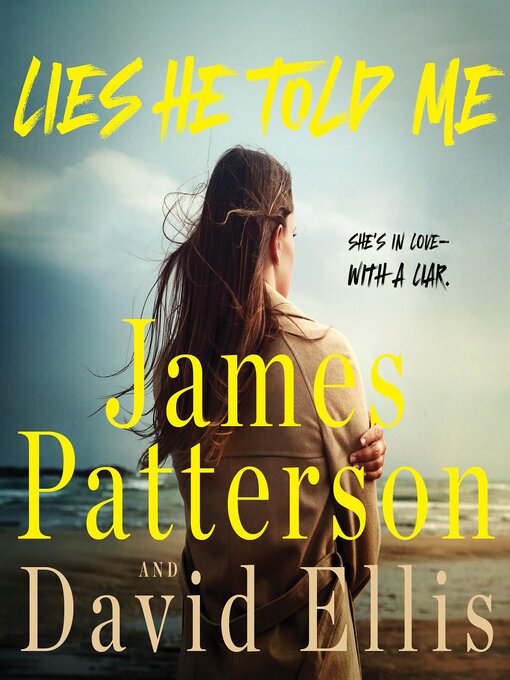 Title details for Lies He Told Me by James Patterson - Available